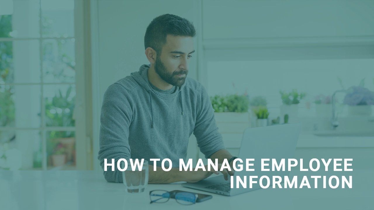 How to Manage Employee Information