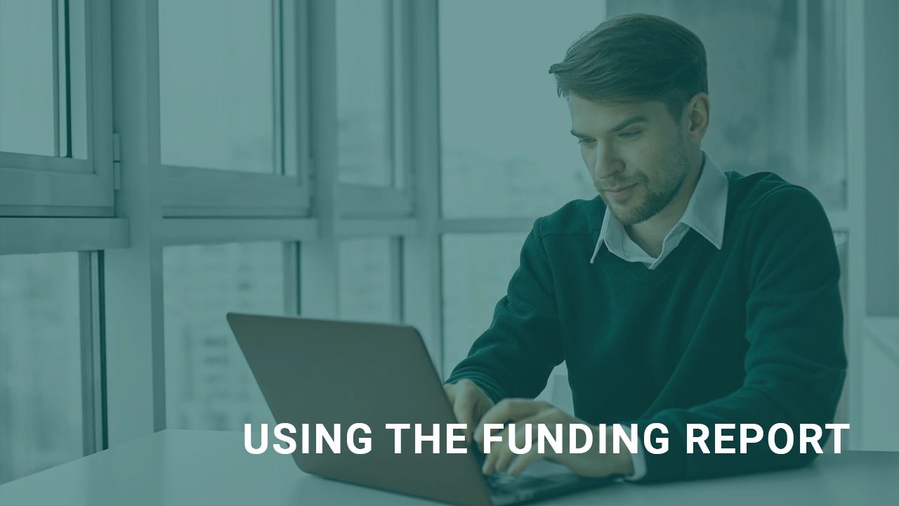 Using the Funding Report